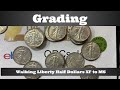 Grading  looking at walking liberty half dollars  xf to ms grade range