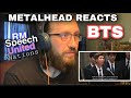 METALHEAD REACTS| BTS at the United Nations (Official Video)! Beautiful Speech.