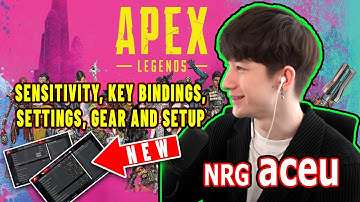 NRG Aceu Apex Legends Settings, Keybinds, Sensitivity, Gear and Setup Update 2021