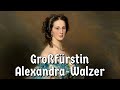 Johann Strauss II Großfürstin Alexandra Walzer Austrian Waltz mp3