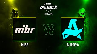 MIBR vs. Aurora - Map 2 [Anubis] - ESL Challenger Melbourne 2024 - Grand-final