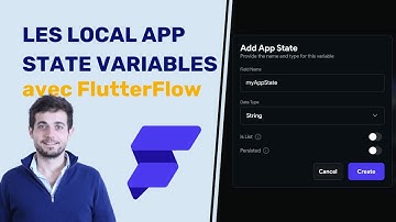 Les gestion des Local App State Variables avec FlutterFlow