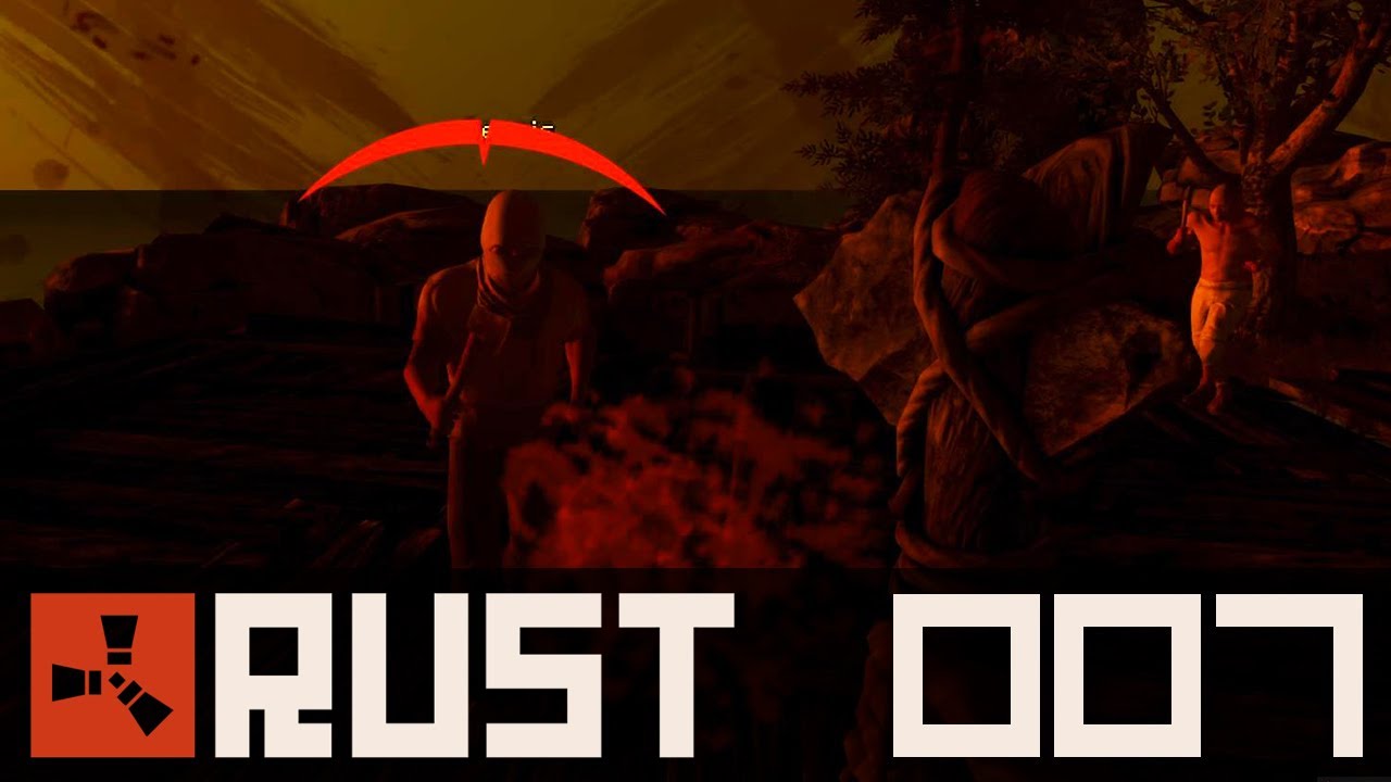 RUST [HD+] #007 - Erste Unruhen in der Gruppe ★ Let's Play Rust - YouTube
