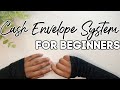 Cash Envelope System for Beginners | How to Start Budgeting | Budget for Beginners