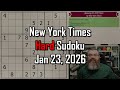 NYT Hard Sudoku Walkthrough Jan 23 2026