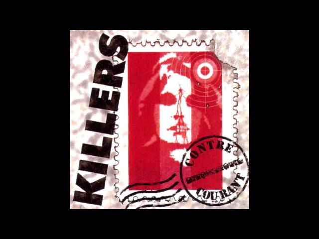 Killers - Ethyliquement Vôtre