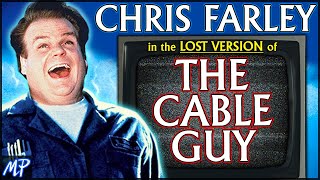 CHRIS FARLEY in the LOST VERSION of 'The Cable Guy'