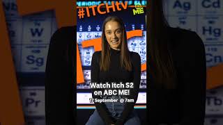 Itch Series 2 Is Just Around The Corner Watch On September 17 On Abc Me