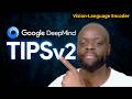 TIPSv2 Explained: Full Review &amp; Test - Google DeepMind