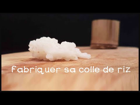 Vidéo: Comment Créer De La Colle De Riz