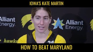 Iowa's Kate "The Glue" Martin Describes How To Beat Maryland