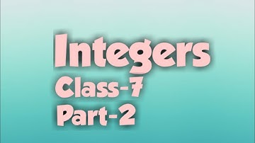 Integers|Part-2|Class-7|Shambhu Studzone