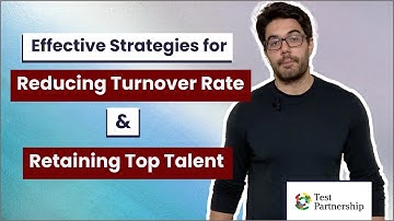 Effective Strategies for Reducing Turnover Rate and Retaining Your Top Talent (2023)