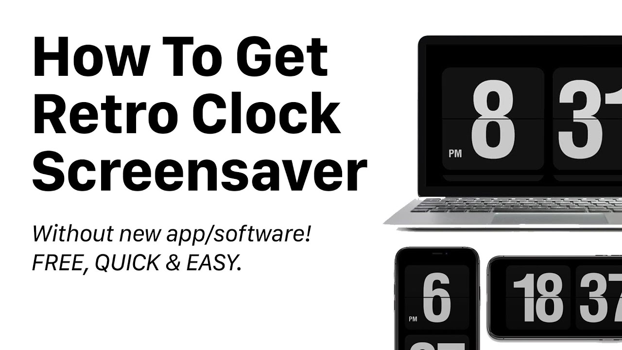 How To Get Retro Flip Clock Screensaver - Mac, Windows, iPad & iPhone -  Free & Easy, No Software! - YouTube