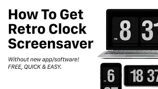 How To Get Retro Flip Clock Screensaver - Mac, Windows, iPad & iPhone - Free & Easy, No Software! screenshot 4