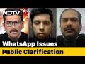 WhatsApp Issues Clarification On New Policy