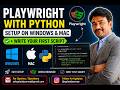 Playwright with Python Setup on Windows & Mac #playwrightpython #playwright #automationtesting