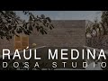 Cotaparedes presenta: Raúl Medina | DOSA STUDIO