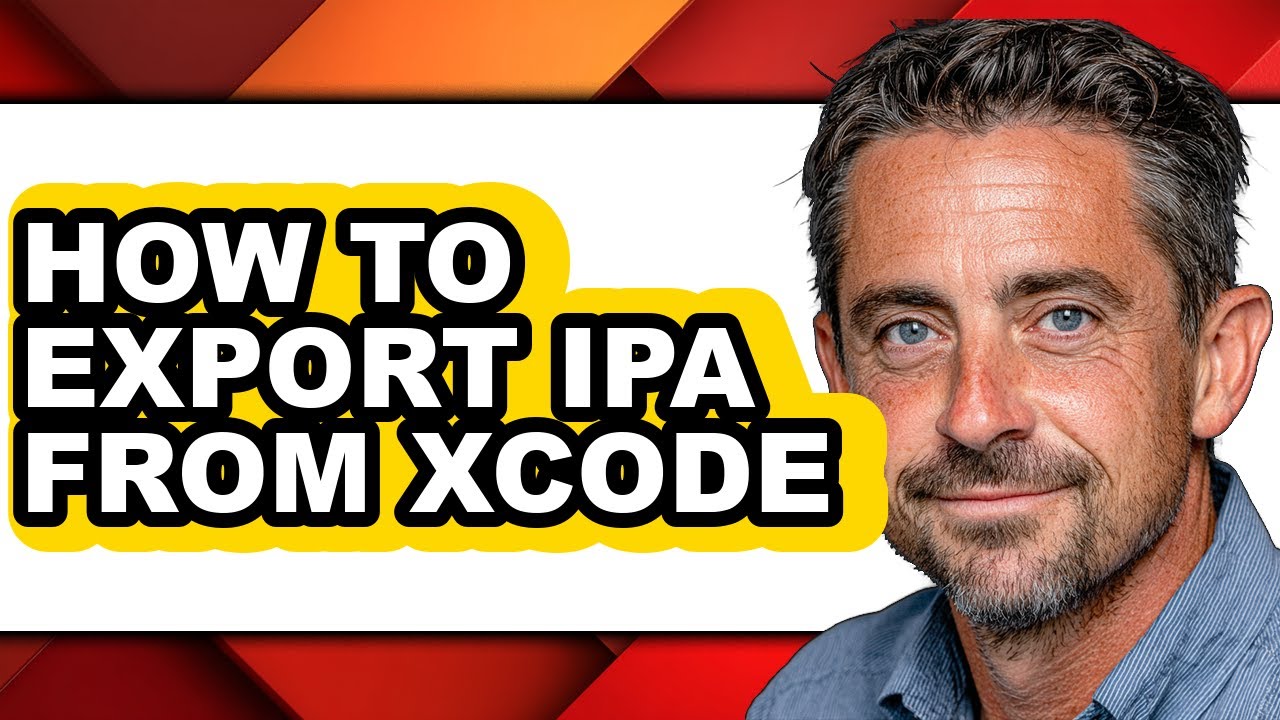 How to Export Ipa from Xcode - Easy Guide