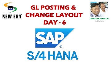 SAP S4HANA FICO Day 6 (GL Posting & change layout ) by Deepak Gupta