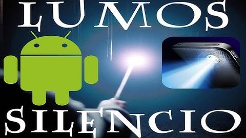 How to turn your ANDROID phone in to MAGIC WAND!!! LUMOS!!! MAXIMA!!! SILENCIO!!!!