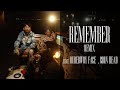 REMEMBER Remix - RUEED feat. RUDEBWOY FACE , CORN HEAD [OFFICIAL VIDEO]
