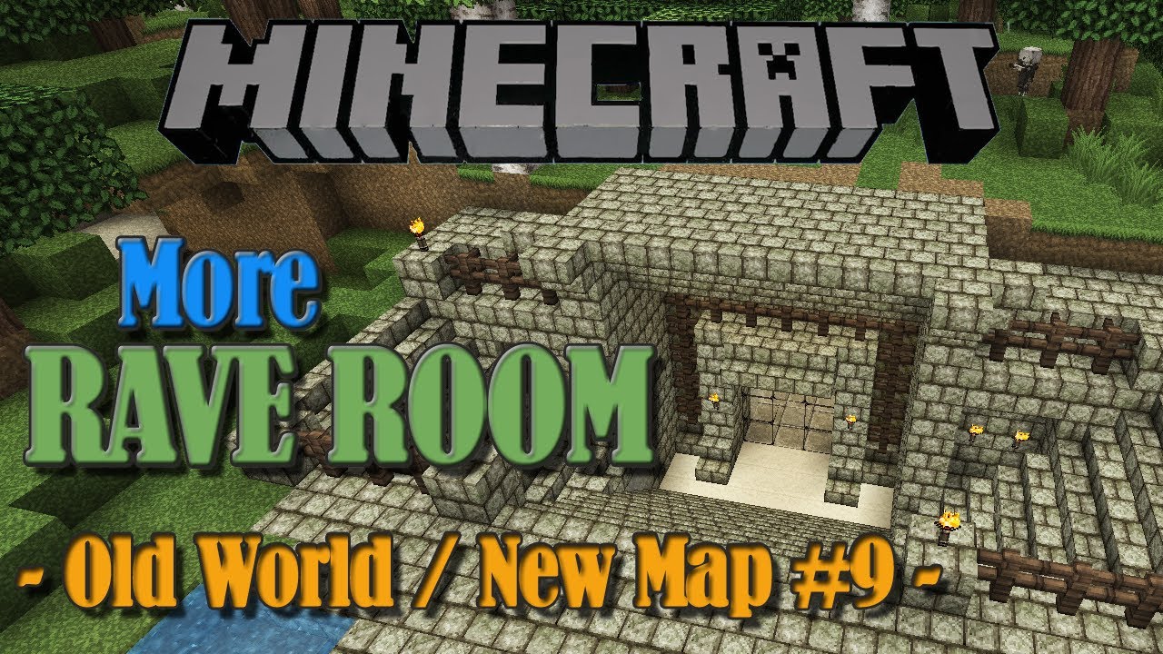 More Rave Room - Minecraft Old World / New Map #9 - YouTube