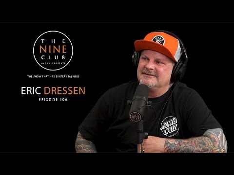 Eric Dressen | The Nine Club With Chris Roberts - Episode 106