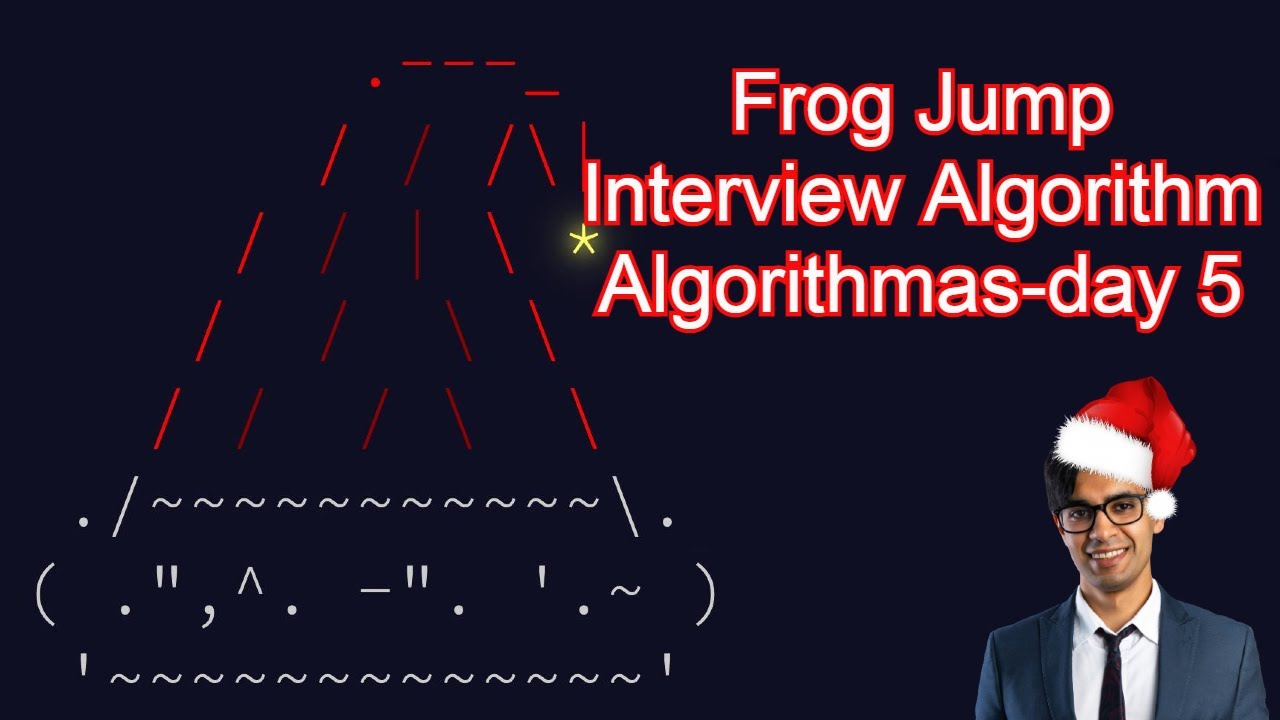Interview Algorithm Questions - Algorithmas Day 5 FROG JUMP SOLVED ...