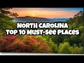 Top 10 Places In Natural North Carolina  - Exploring North Carolina
