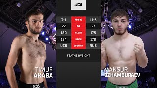 Тимур Акаба vs. Мансур Джамбураев | Timur Akaba vs. Mansur Dzhamburaev | ACA YE 38