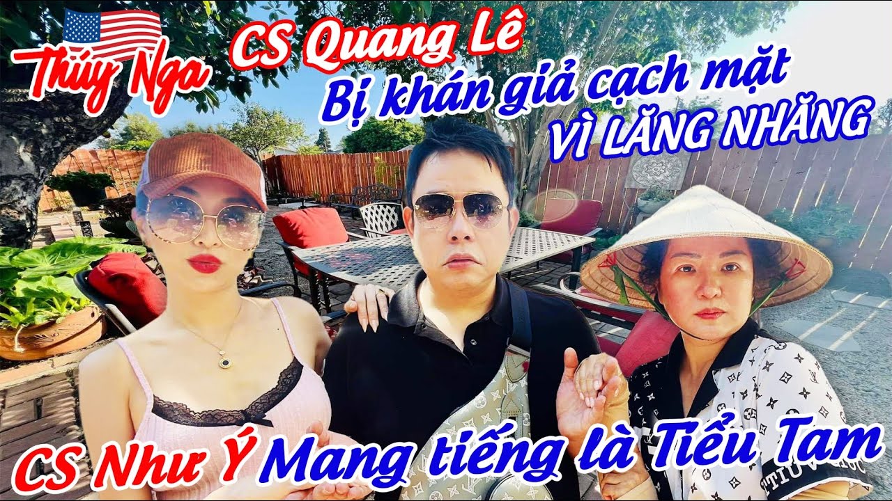CS Quang Lê bị khán giả cạch mặt vì Lăng Nhăng.. CS Như Ý mang tiếng là Tiểu Tam..