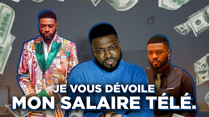 JE VOUS DÉVOILE MON SALAIRE TÉLÉ.