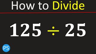 125 divided by 25 (125÷25) | Divide 125 by 25