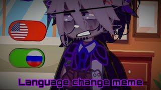 language change meme||ft:william & michael||William knows how to speak russian?!||read desc please||