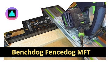 Benchdogs Fencedog MFT cutting station Work Bench