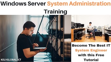 ICT Windows Server System Administration Training From Beginner to Advanced | IT Admin Full Course