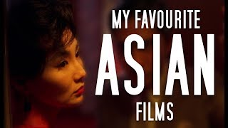 My Favourite Asian Films
