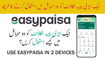 How To Use One Easypaisa Account In Two Mobiles | Easypaisa Account 2 Mobiles per Kaise Chalayen