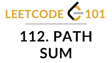 LeetCode 112: Path Sum | JavaScript Solution Explained