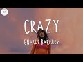 I remember when I lost my mind | Gnarls Barkley - Crazy (Lyric Video)