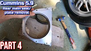Details Cummins NV5600 Rear Main Seal & Plate Removal | PART 4/11 Update