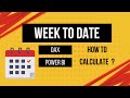 Master Week To Date calculations  in Power BI | Power BI Beginner | Power BI Interview Questions