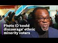 Voter ID legislation could disproportionately affect ethnic minority communities, new data reveals