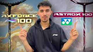 Yonex Astrox 100zz Vs Lining Axforce 100 ! Which is better ?