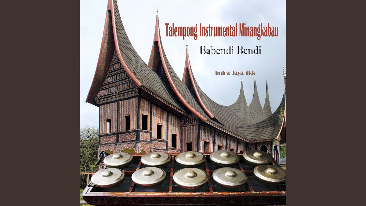 Babendi Bendi Talempong Instrumental Minangkabau