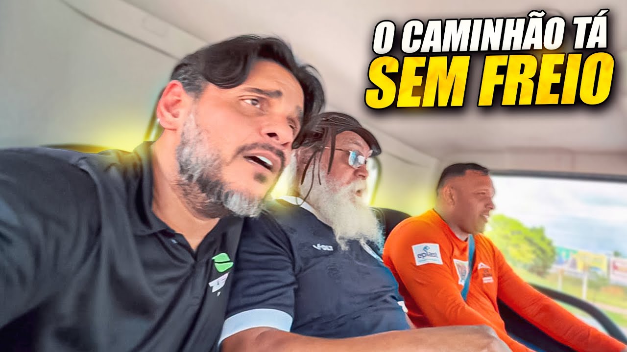 O CAMINHÃO TÁ SEM FREIO E LUIZ DO SOM SE APAVOROU | LUIZ DO SOM 