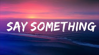 A Great Big World, Christina Aguilera - Say Something (Lyrics) Lyrics Video