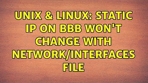 Unix & Linux: Static IP on BBB won