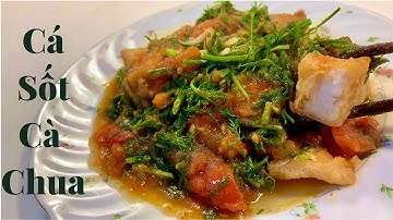 Cá sốt cà chua - Cá rô sông Nile sốt cà chua